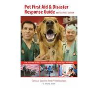 G. Elaine Acker Pet First Aid and Disaster Response Guide (Tascabile)