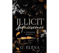 G Elena Illicit Acquiescence (Tascabile)