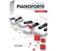 G. F. AMOROSO - PIANOFORTE - CENNI DI TEORIA, ESERCIZI, REPERTORIO - METODO