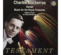 G.F. Handel - Music For The Royal Fireworks (Mackerras, Wind Emsemble) By G.F. Handel (2002-10-22)