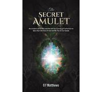 G F Matthews The Secret Amulet (Tascabile)