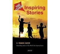 G. Francis Xavier 100 Great Inspiring Stories (Tascabile)