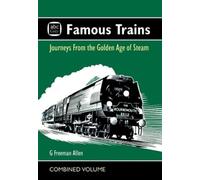 G Freeman Allen abc Famous Trains (Copertina rigida)