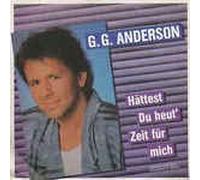 G.G.ANDERSON - Hättest du heut Zeit für mich/Flammen im Sturm G.G.Anderson(Hansa1988)(7"Vinyl-Single)