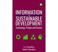 G. G. Chowdhury Sudatta Cho Information for Sustainable Devel (Copertina rigida)