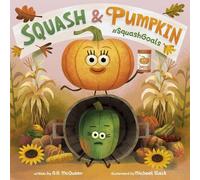 G.G. McQueen Michael Slack Squash & Pumpkin: #SquashGoals (Copertina rigida)