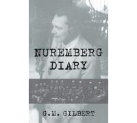 G. Gilbert Nuremberg Diary (Tascabile)
