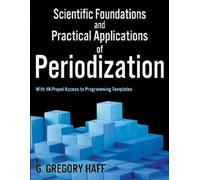 G. Gregory Haff Scientific Foundations and Practical Applications of (Tascabile)