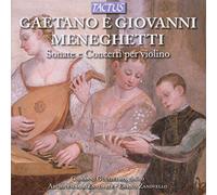 Giovanni Meneghetti - Sonate E Concerti Per Violino - AA.VV. (Audio Cd)