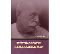G Gurdjieff Meetings with Remarkable Men (Copertina rigida)