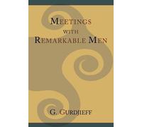 G Gurdjieff Meetings with Remarkable Men (Tascabile)