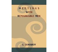 G Gurdjieff Meetings with Remarkable Men (Tascabile)