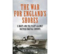 G H Bennett The War for England's Shores (Copertina rigida)