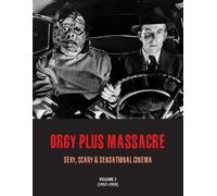 G H Janus Orgy Plus Massacre 2 (Tascabile) Orgy Plus Massacre