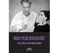 G H Janus Orgy Plus Massacre 3 (Tascabile) Orgy Plus Massacre