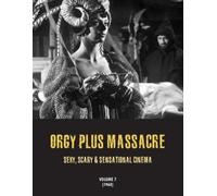 G H Janus Orgy Plus Massacre 7 (Tascabile) Orgy Plus Massacre