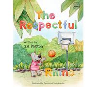 G H Paxton The Respectful Rhino (Copertina rigida)