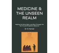 G Hamad Medicine & the Unseen Realm (Tascabile)