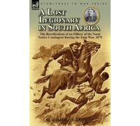 G Hamilton-Browne A Lost Legionary in South Africa (Tascabile)