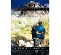G. Herbert Livingston Walking Together Through Life (Copertina rigida)