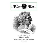 G.I. Gallop Thomas Spence Pigs' Meat (Tascabile) Socialist Classics