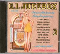 G.I. Jukebox Volume 3: Original Hits from the Swing Era 1937 - 1946