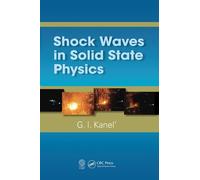 G.I. Kanel' Shock Waves in Solid State Physics (Tascabile)