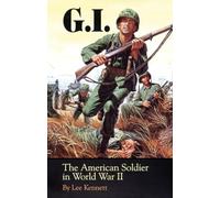 G.I: The American Soldier in World War II