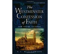 G.I. Williamson Westminster Confession of Faith, The (Tascabile)