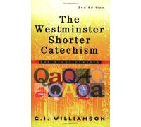 G.I. Williamson Westminster Shorter Catechism, The (Tascabile)