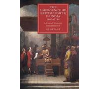 G J Bryant The Emergence of British Power in India, 1600-1784 (Copertina rigida)