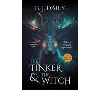 G J Daily The Tinker & The Witch Full Novel (Tascabile)