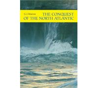 G.J. Marcus G. J. Marcus The Conquest of the North Atlantic (Tascabile)