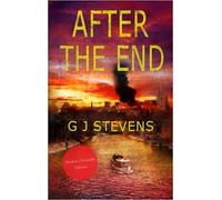 G J Stevens After The End (Tascabile) In The End