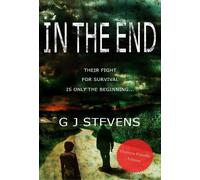 G J Stevens In The End (Dyslexic-friendly edition) (Tascabile) In The End Series