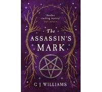 G J Williams The Assassin's Mark (Tascabile) The Tudor Rose Murders