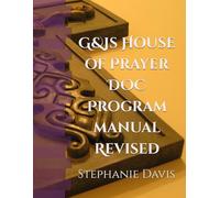 G&Js House of Prayer DOC Program manual Revised