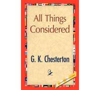 G K Chesterton All Things Considered (Copertina rigida)