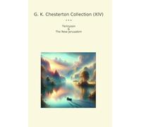 G. K. Chesterton Collection (XIV): Tennyson Jerusalem
