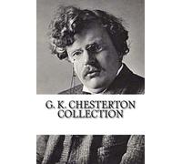 G K Chesterton G. K. Chesterton Collection (Tascabile)