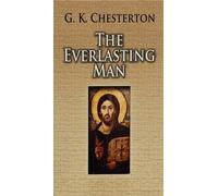 G. K. Chesterton John DOS Passos The Everlasting Man (Tascabile)