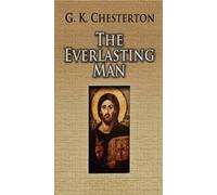 G. K. Chesterton John DOS Passos The Everlasting Man (Tascabile)