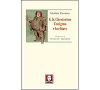 G. K. Chesterton. L'enigma e la chiave