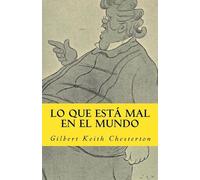 G K Chesterton lo que esta mal en el mundo (Tascabile) In Memoriam Historia