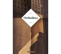G K Chesterton Orthodoxy (Chesterton) (Tascabile) Itb Classics
