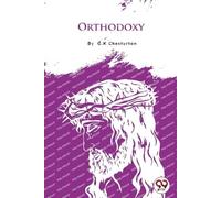 G.K. Chesterton Orthodoxy (Tascabile)