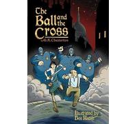 G K Chesterton The Ball and the Cross (Tascabile)