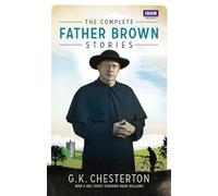 G K Chesterton The Complete Father Brown Stories (Tascabile) Father Brown