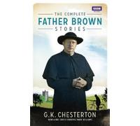 G K Chesterton The Complete Father Brown Stories (Tascabile) Father Brown