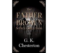 G K Chesterton The Father Brown Series Collection;The Innocence of F (Tascabile)